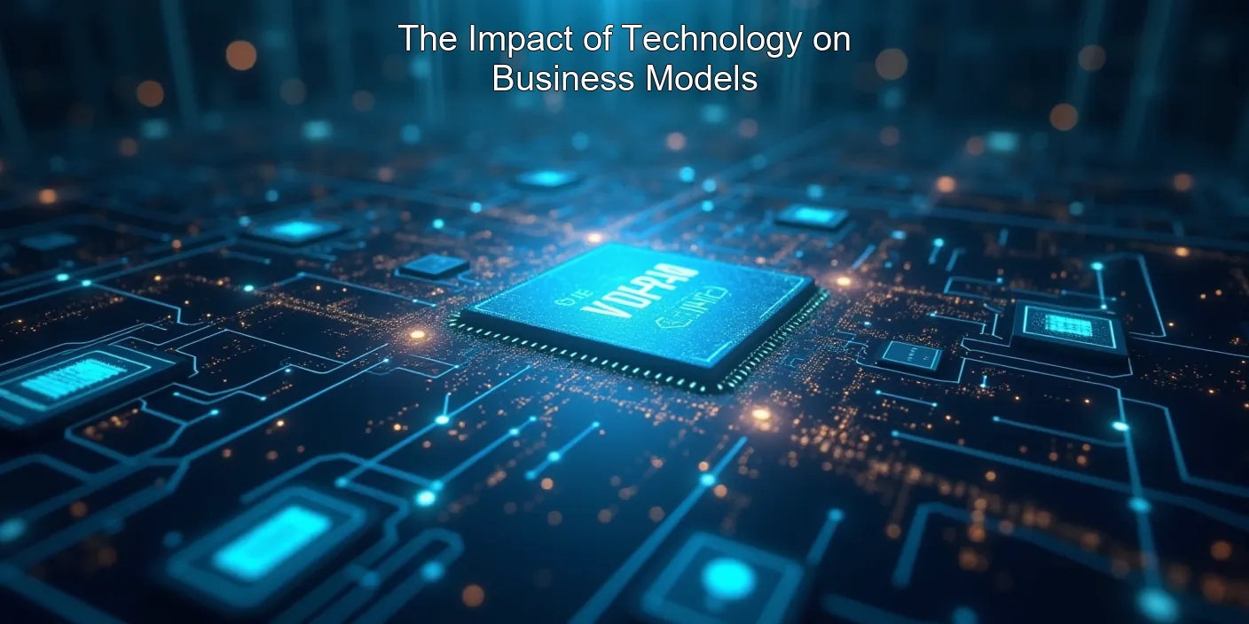 The Impact of Technology on Business Models