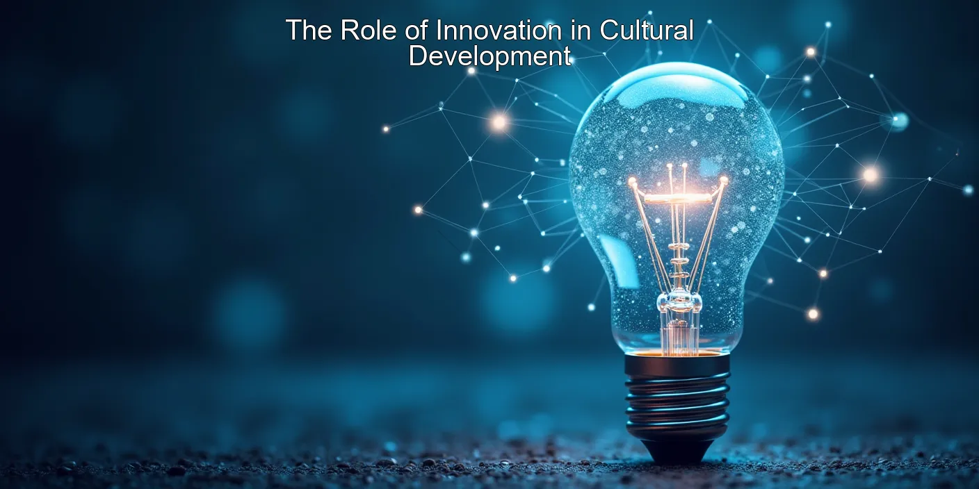 The Role of Innovation in Cultural Development